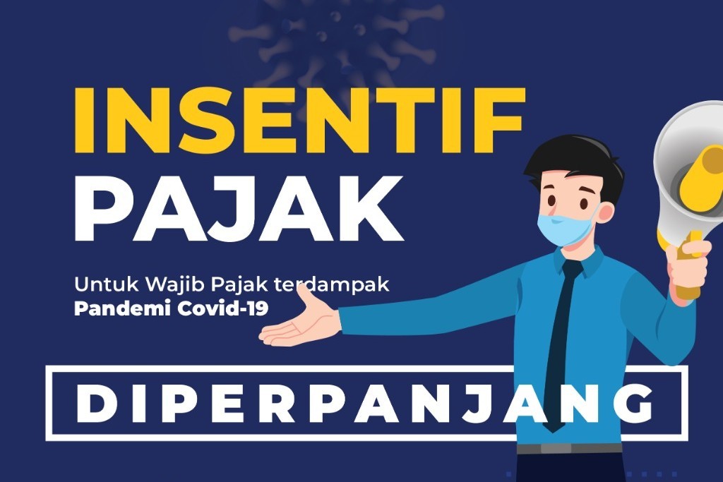 Intensif Pajak Diperpanjang Sampai Akhir Semester I Tahun 2022