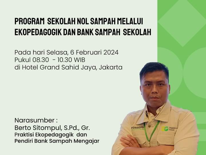 Bank Sampah Mengajar Sharing Sukses: Ekopedagogik dan Sekolah Nol Sampah, Transformasi Pendidikan Lingkungan
