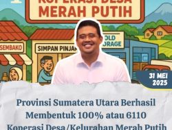 Sumut Tuntaskan Target 100 Persen: 6.110 Koperasi Merah Putih Terbentuk di Seluruh Desa dan Kelurahan